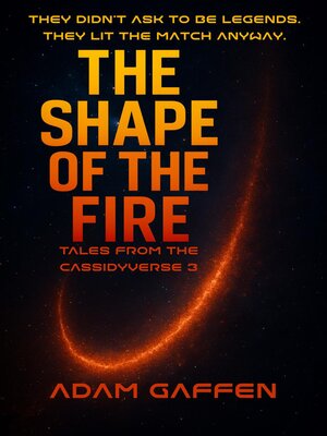 cover image of The Shape of the Fire